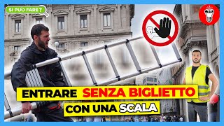 Entrare Ovunque Senza Biglietto con una Scala - [Si Può Fare?] - theShow screenshot 2