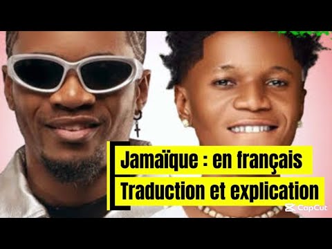 GAZ MAWETE JAMAÏQUE Ft Zakalara Traduction Explication FACILE à Comprendre En Français
