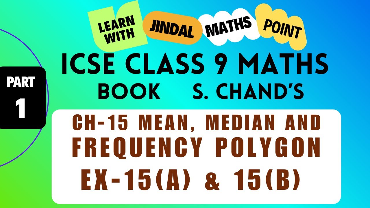 ICSE Class 9 Ch-15 Mean, Median and Frequency Polygon From S. Chand's ...