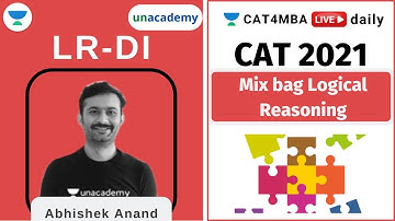 Mix bag Logical Reasoning l CAT 2021 | Unacademy CAT4MBA 2021 | Abhishek Anand