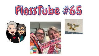 Flosstube #65...Maine Fun and a Mini Project Bag