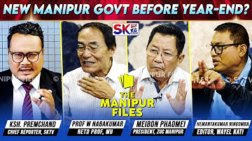 "NEW MANIPUR GOVT BEFORE YEAR-END?" on "THE MANIPUR FILES" [08/11/25] [LIVE]