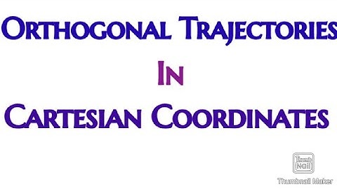 Orthogonal Trajectories In Cartesian Coordinates