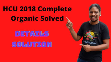 HCU 2018 Complete Organic Solved