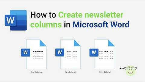 How to Create newsletter columns in Microsoft Word
