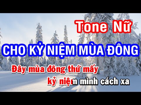 Cho Kỷ Niệm Mùa Đông (Karaoke Beat) - Tone Nữ