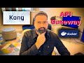 KONG API Gateway Up and Running FAST with Docker