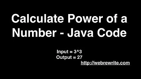 Java Program to Calculate Power of a Number