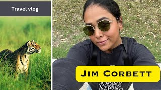 Jim Corbett National Park || Wildlife Journey || Anupama Anandkumar