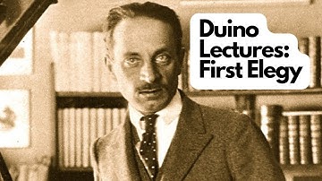 Duino Lectures on Rilke: First Elegy
