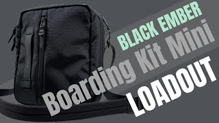 Black Ember Boarding Kit Mini LOADOUT