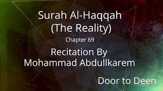 Surah Al-Haqqah (The Reality) Mohammad Abdullkarem  Quran Recitation