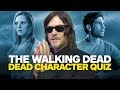 The Walking Dead Cast Takes Ultimate Dead Characters Quiz