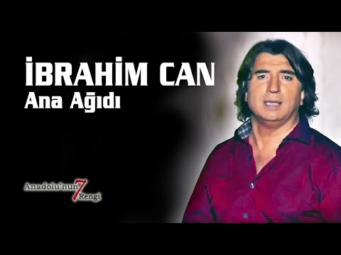 İbrahim Can - Ana Ağıdı (Canlı Performans - Türkü)