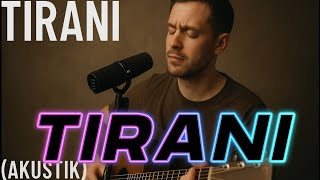 TIRANI  VERSI AKUSTIK METALIKA