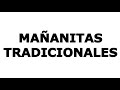 Mañanitas Tradicionales Mexicanas Con Trío