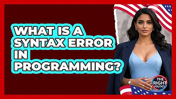 What Is A Syntax Error In Programming?