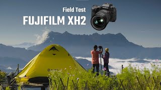 Review FujifilmXH2 กับการทำงาน Project ภาคสนาม