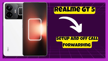 Setup And Off Call Forwarding Realme GT 5 || Use call forwarding options || Call forwarding settings
