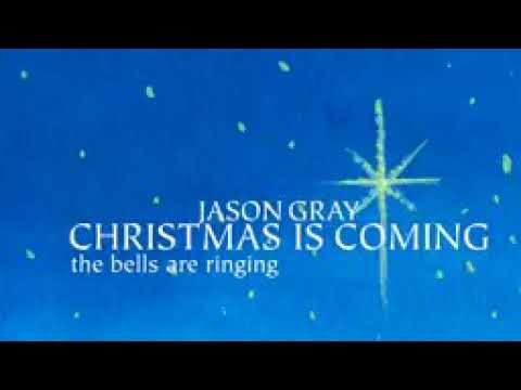 Jason gray " Christmas is coming " ( official lyric video - YouTube