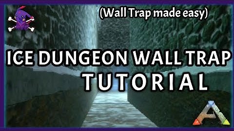 ICE DUNGEON WALL TRAP TUTORIAL | ARK Mobile
