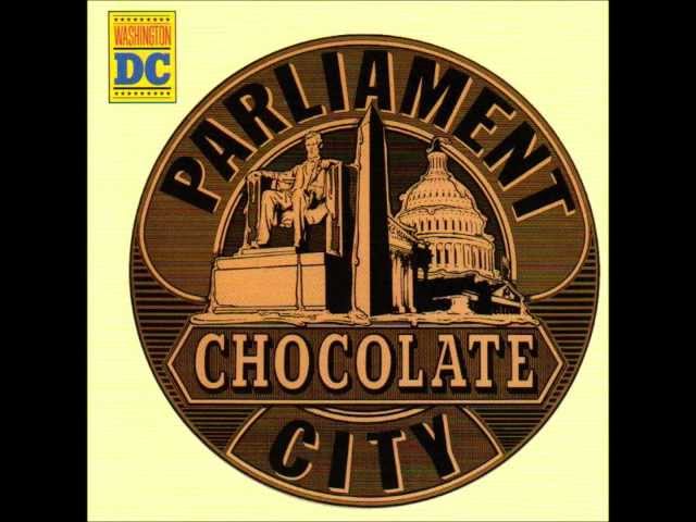 Parliament - Chocolate City