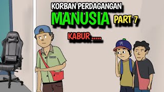 Download Lagu KORBAN PERDAGANGAN MANUSIA PART 7 - KOMEDI LUCU MP3 Download Lagu KORBAN PERDAGANGAN MANUSIA PART 7 - KOMEDI LUCU MP3