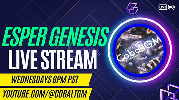 Esper Genesis Season 2 Session 8