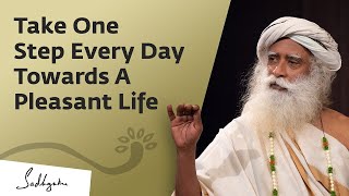 Take One Step Every Day Towards A Pleasant Life By Sadhguru | ViralMixMotive #Sadhguru