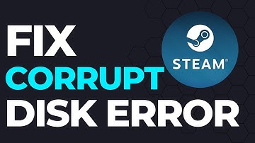 How To Fix Corrupt Disk Error On Steam (100% WORKING)