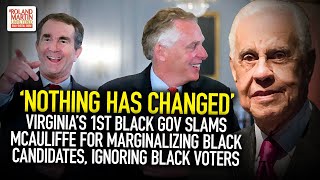 Virginia’s 1st Black Gov Slams McAuliffe for Marginalizing Black Candidates, Ignoring Black Voters