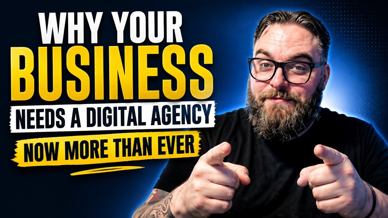 Why Your Business Needs a Digital Agency NOW More Than Ever