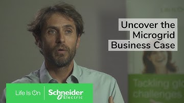 How Businesses Can Uncover Their Microgrid Business Case | Schneider Electric