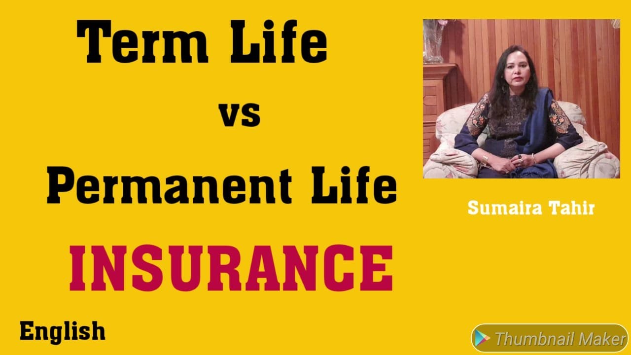Term Life vs Permanent Life Insurance - YouTube