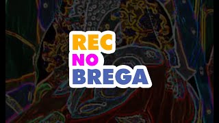 RecNoBrega - Ep.07 - O brega é machista?