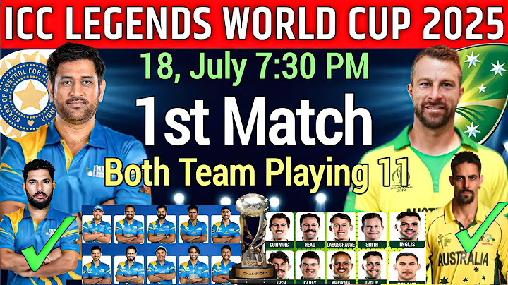 ICC LEGENDS WORLD CUP 2025|India vs Australia Match 1st  Confirm Final Playing 11| IND vs AUS 2025