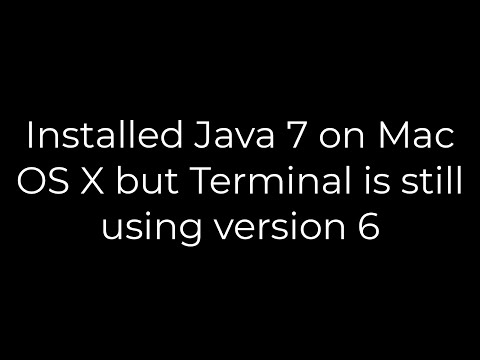 Java :Installed Java 7 on Mac OS X but Terminal is still using version 6(5solution)