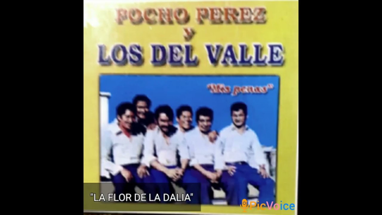 Pocho Perez Y Los Del Valle 