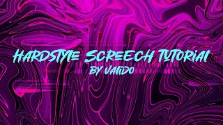 Raw/Hardstyle Screech Tutorial | How to make a screech from anything