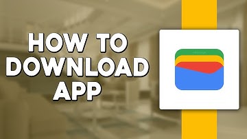 How To Download Google Wallet App (Quick & Easy)