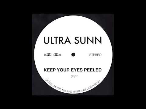 ULTRA SUNN - Keep Your Eyes Peeled