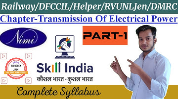 ITI Electrician Theory Class Railway/DMRC/DFCCIL/TECHNICAL_HELPER(Transmission of Electric Power)