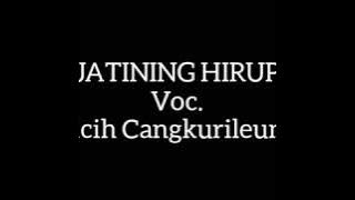 JATINING HIRUP - Lirick Voc. Cicih Cangkurileung