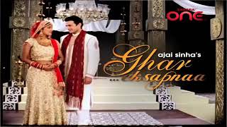 MERA GHAR EK SAPANA EPISODE 1  sahara one official