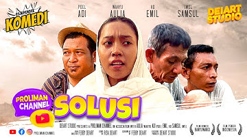 Solusi - Film Lucu Komedi Osing Banyuwangi dari Proliman Channel | Sketsa Tawa ke #010