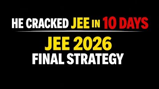 97 Percentile in 10 Days | Honest JEE story!#jee2026 #jeemains2026