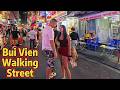 [4K] 🇻🇳 Bui Vien Walking Street Scenes | Ho Chi Minh City |Vietnam