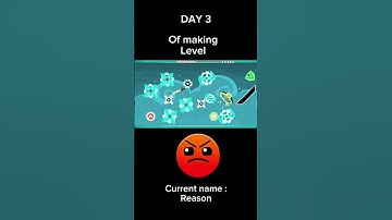 DAY 3 of making level "Reason" #geometrydash