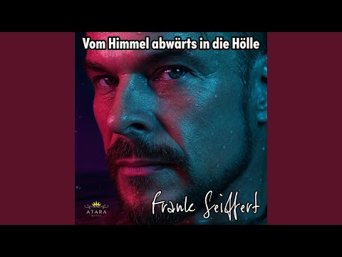 Vom Himmel abwärts in die Hölle (Radio Edit)