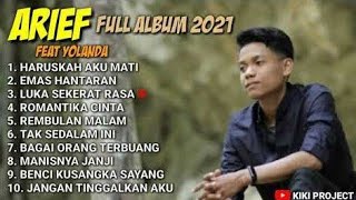 Download Lagu ARIEF PUTRA FULL FEAT YOLANDA 2021-2022 - REMBULAN MALAM🎵TAK SEDALAM INI🎵- TERPOPULER TANPA IKLAN MP3